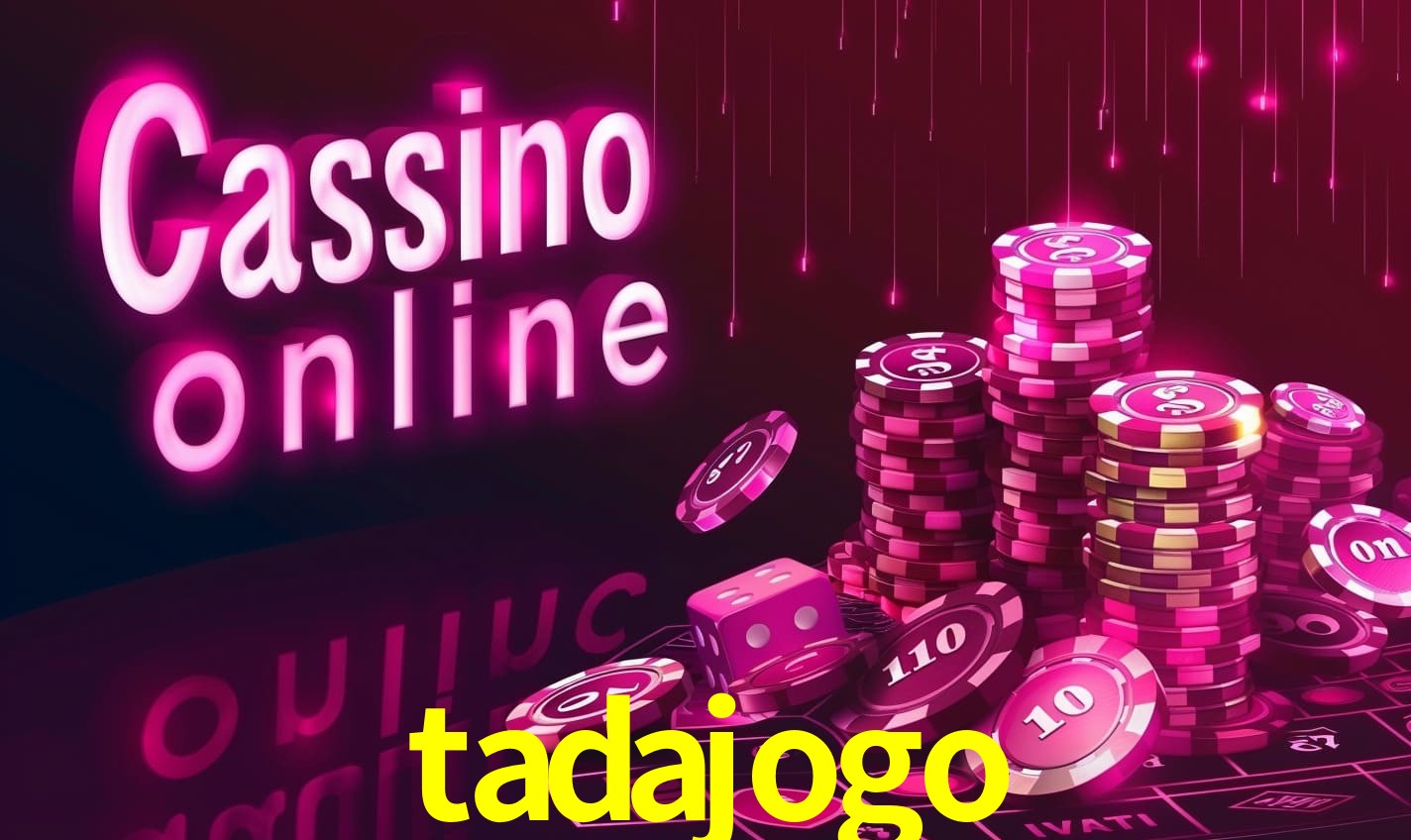 Jogos de Slot tadajogo